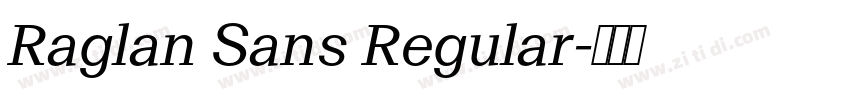 Raglan Sans Regular字体转换